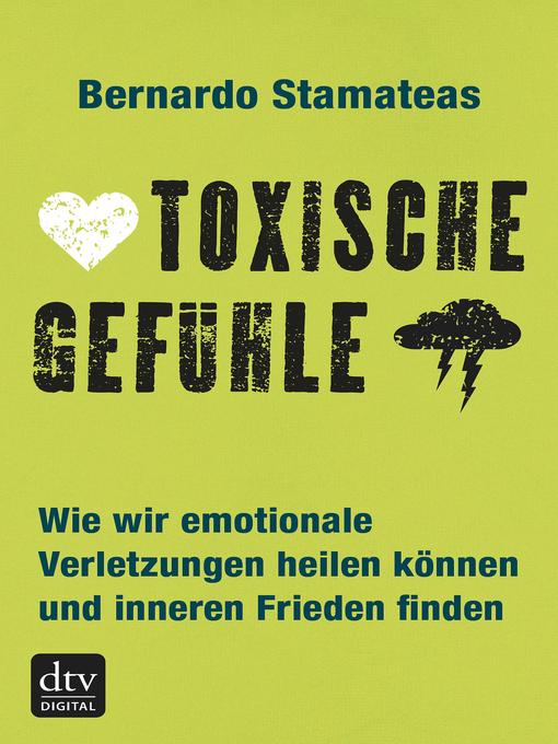 Title details for Toxische Gefühle by Bernardo Stamateas - Available